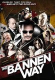 The Bannen Way 2010 Poster