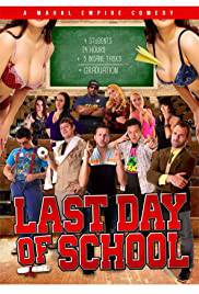 [18+] LAST DAY OF SCHOOL Poster