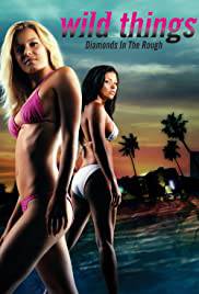 [18+] WILD THINGS DIAMONDS IN THE ROUGH Poster