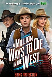 A MILLION WAYS TO DIE IN THE WEST Poster