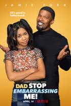 DAD STOP EMBARRASSING ME S01 Poster