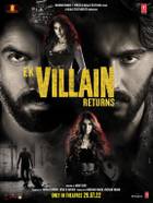 EK VILLAIN RETURNS Poster