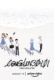 EVANGELION: 3.0+1.01 THRICE UPON A TIME Poster