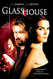 GLASS HOUSE: THE GOOD MOTHER Poster