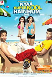 KYAA SUPER KOOL HAIN HUM Poster