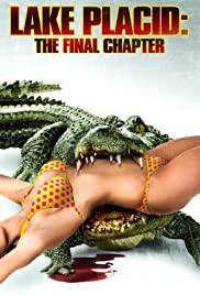 LAKE PLACID THE FINAL CHAPTER Poster