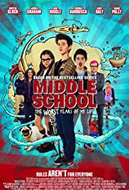 MIDDLE SCHOOL: THE WORST YEAR OF MY LIFE Poster