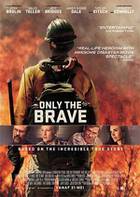 ONLY THE BRAVE Poster