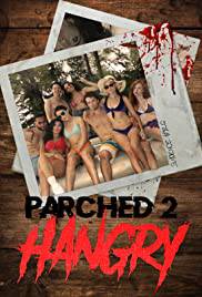 PARCHED 2: HANGRY Poster