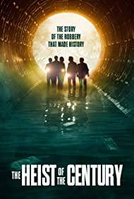 THE HEIST OF THE CENTURY Poster