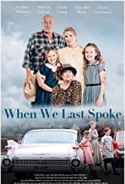 WHEN WE LAST SPOKE Poster